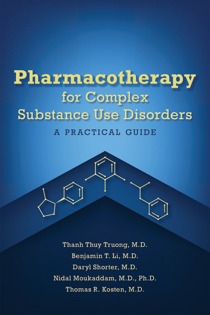 Cover image for Pharmacotherapy for Complex Substance Use Disorders ISBN 9781615374953